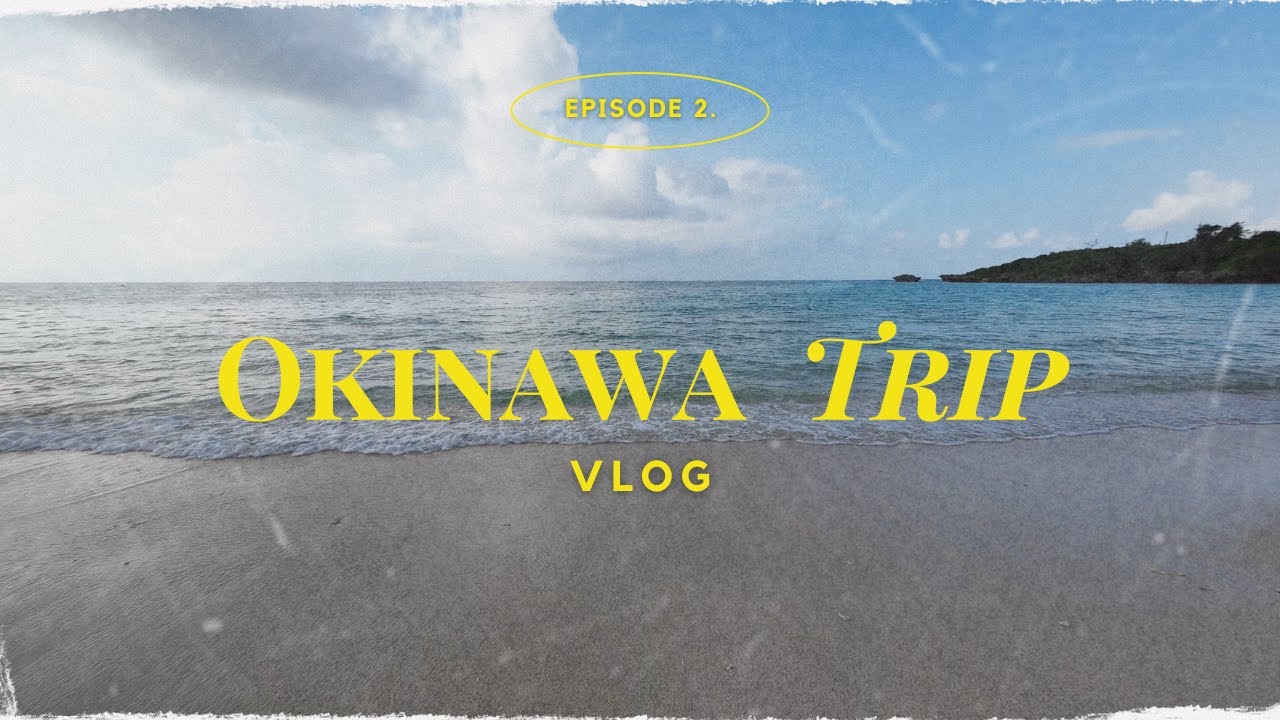PEARL career consultant 沖縄旅行VLOGの動画サムネイル